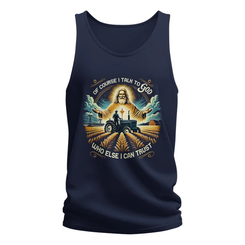 Image of Of Course I Talk To God Who Else I Can Trust - Unisex Jersey Tank