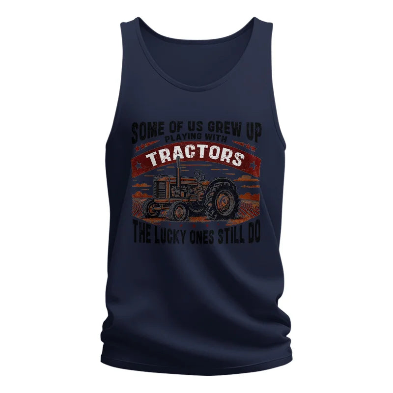 Some Of Us Grew Up Playing With Tractors 2 - Unisex Jersey Tank