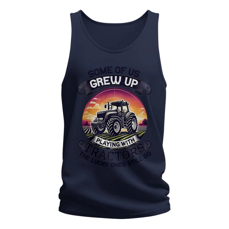 Some Of Us Grew Up Playing With Tractors 4 - Unisex Jersey Tank