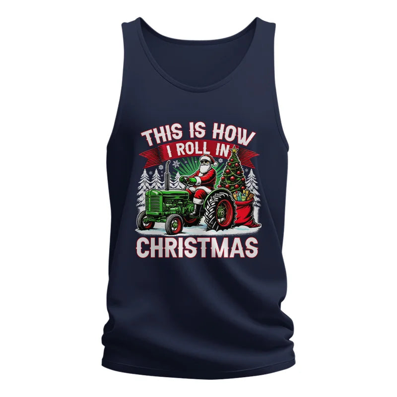 This Is How I Roll In Christmas - Unisex Jersey Tank