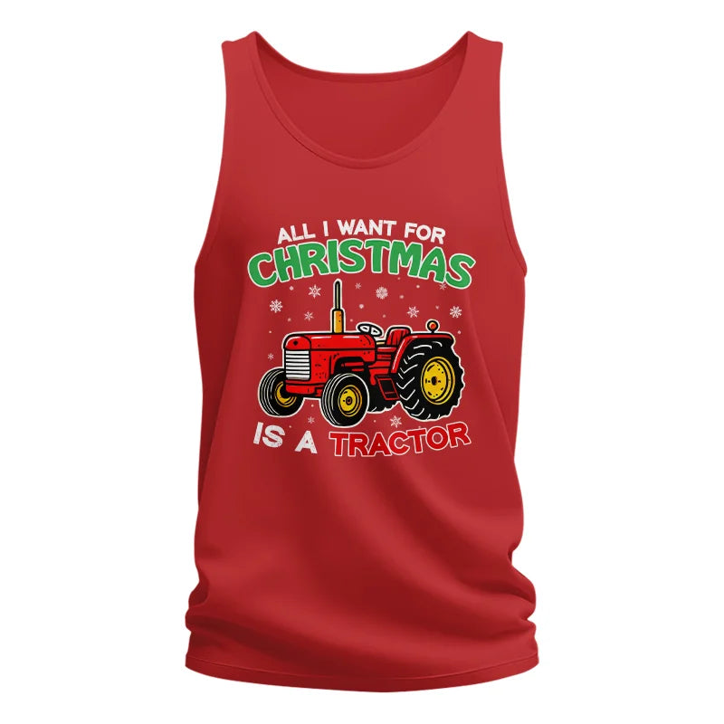 All I Want For Christmas Is A Tractor - Unisex Jersey Tank