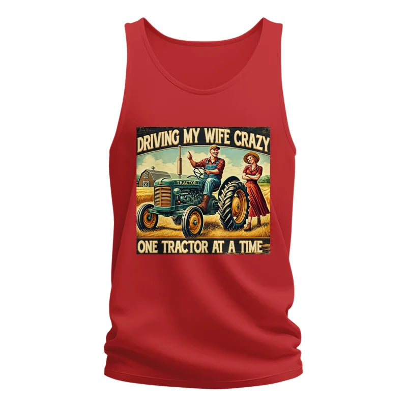 Image of Driving My Wife Crazy One Tractor At A Time - Unisex Jersey Tank