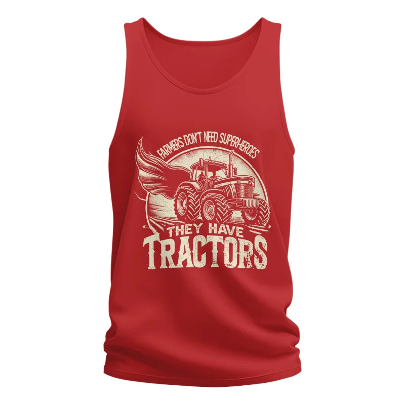 Farmers Don’t Need Superheroes They Have Tractors - Unisex Jersey Tank