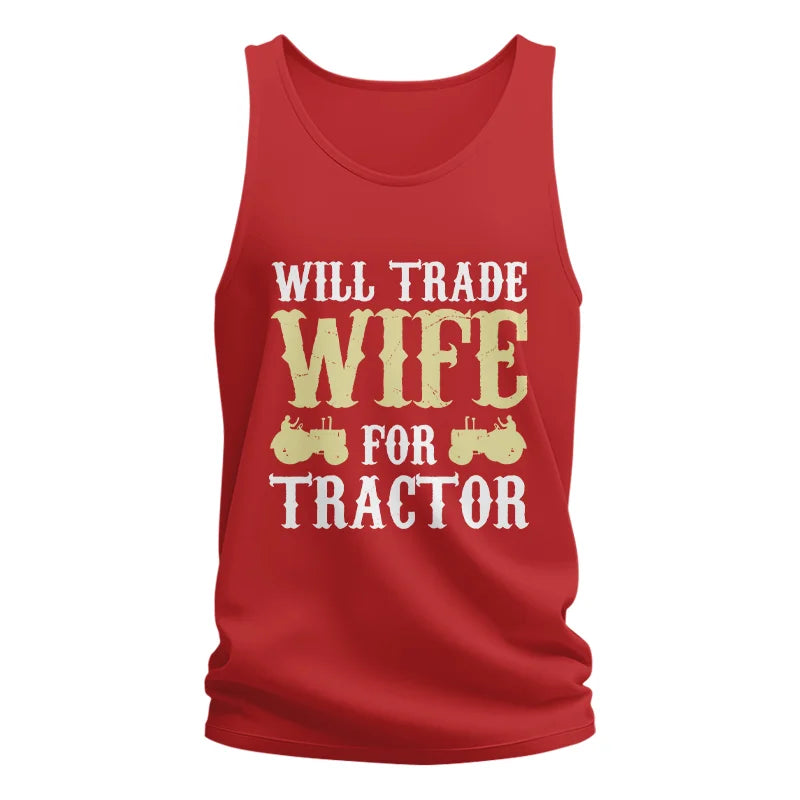 Image of Funny Will Trade Wife For Tractor - Unisex Jersey Tank