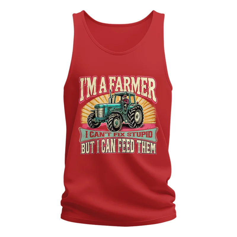 I'm A Farmer_Fix Stupid_Feed Them - Unisex Jersey Tank