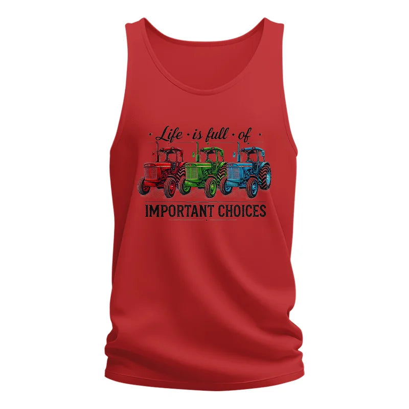 Life Is Full Of Important Choices 6 - Unisex Jersey Tank