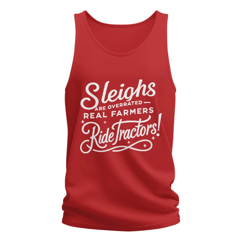 Image of Sleighs Are Overrated_Real Farmers Ride Tractors! - Unisex Jersey Tank