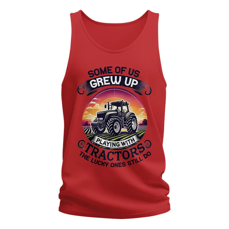 Some Of Us Grew Up Playing With Tractors 4 - Unisex Jersey Tank