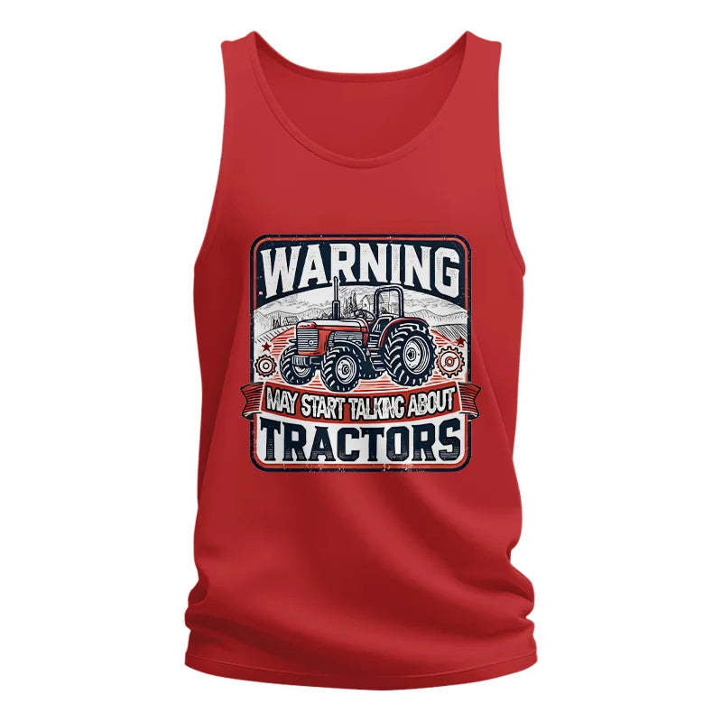 Warning May Start Talking About Tractors - Unisex Jersey Tank