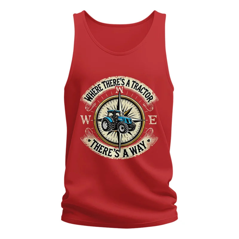 Where There's A Tractor There's A Way - Unisex Jersey Tank