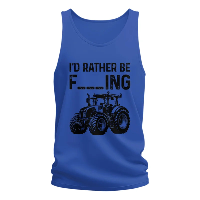 Funny I Would Rather Be Farming Tractor 1 - Unisex Jersey Tank