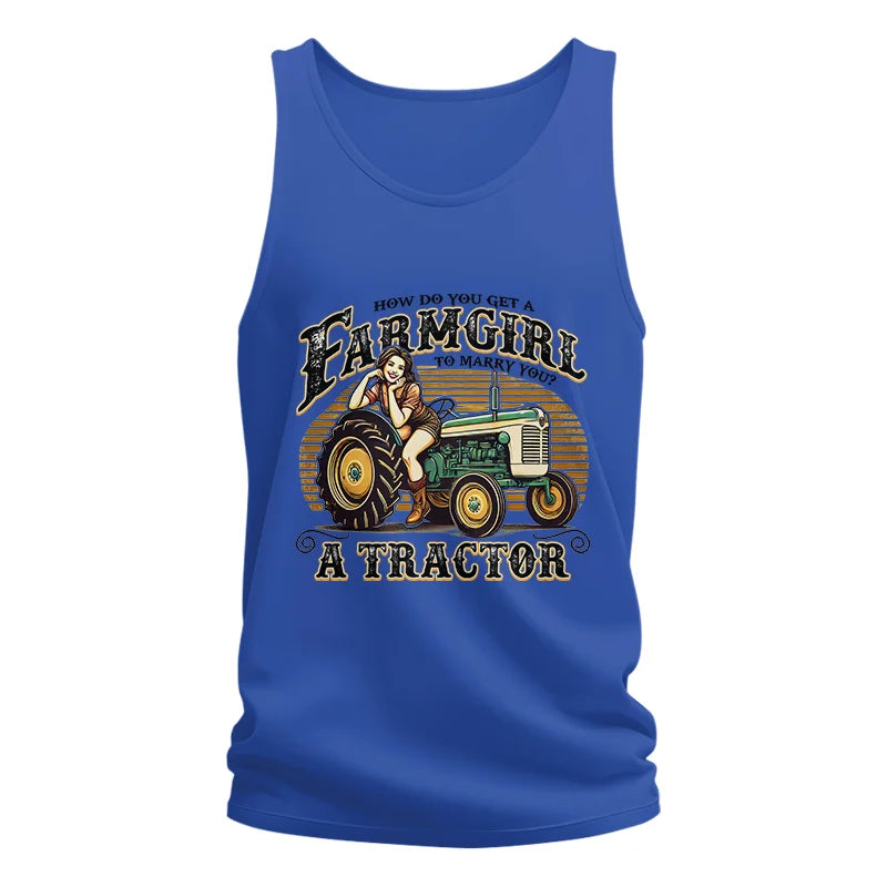 Get A Farmgirl To Marry You_A Tractor - Unisex Jersey Tank