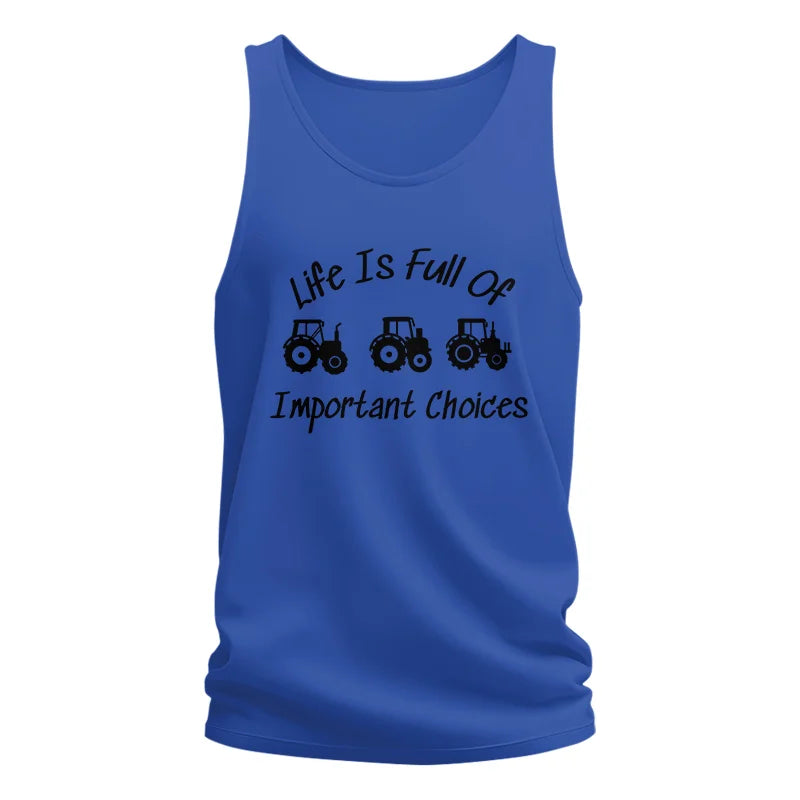 Life Is Full Of Important Choices 15 - Unisex Jersey Tank