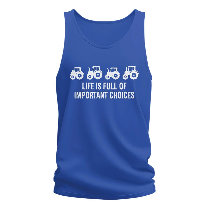 Life Is Full Of Important Choices 18 - Unisex Jersey Tank