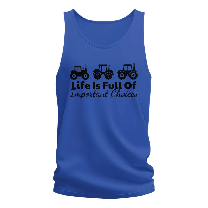 Life Is Full Of Important Choices 19 - Unisex Jersey Tank