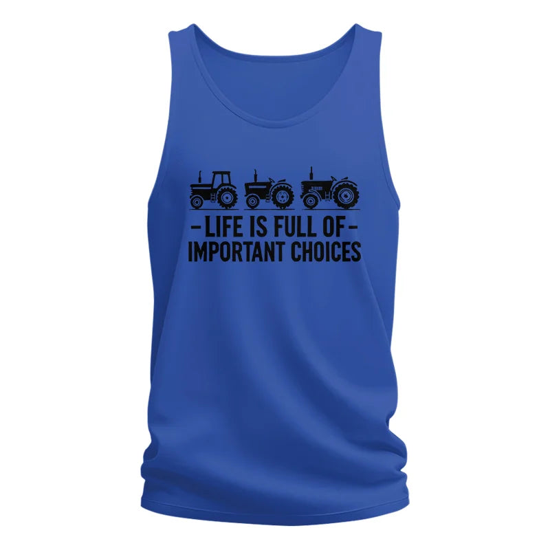 Life Is Full Of Important Choices 21 - Unisex Jersey Tank