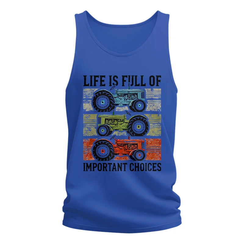 Life Is Full Of Important Choices 3 - Unisex Jersey Tank