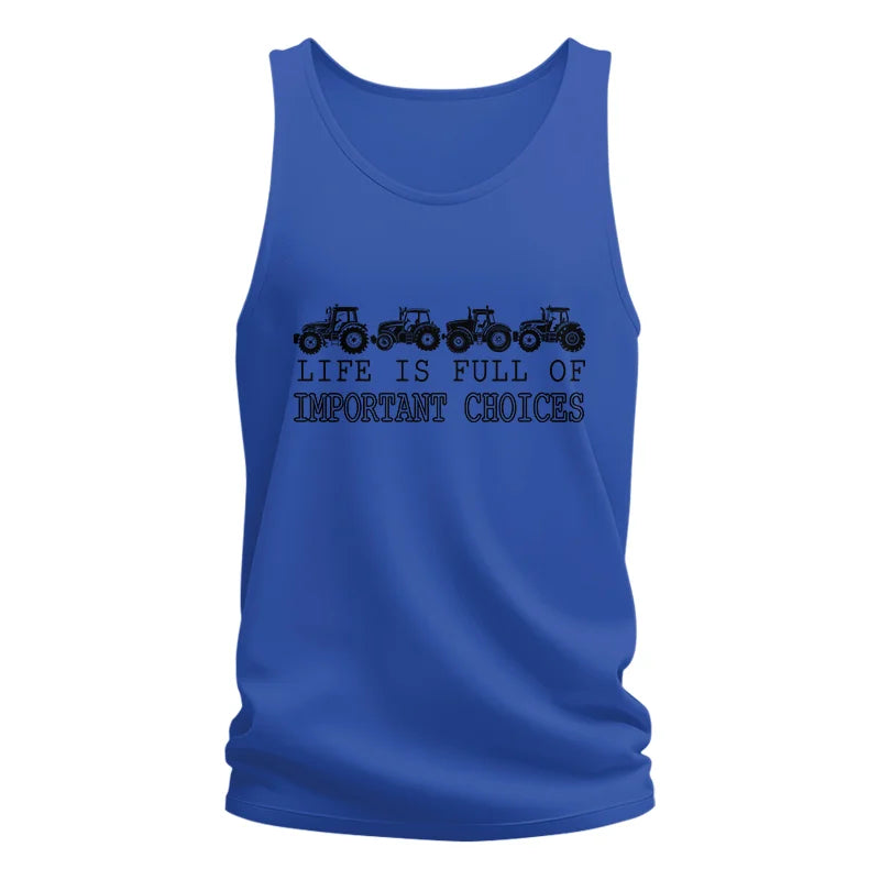 Life Is Full Of Important Choices 30 - Unisex Jersey Tank