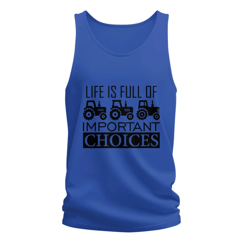 Life Is Full Of Important Choices 35 - Unisex Jersey Tank