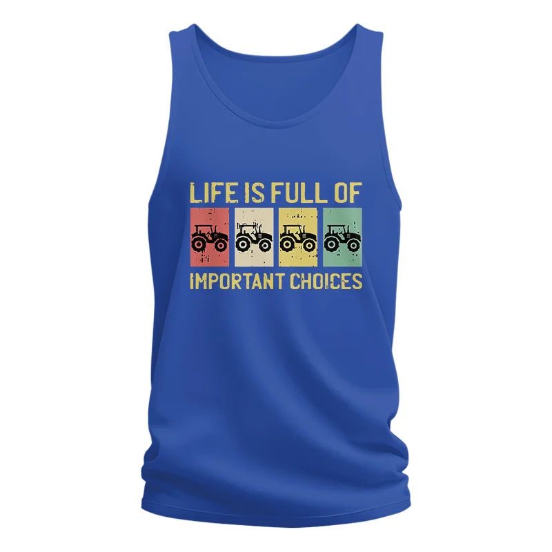 Life Is Full Of Important Choices 4 - Unisex Jersey Tank