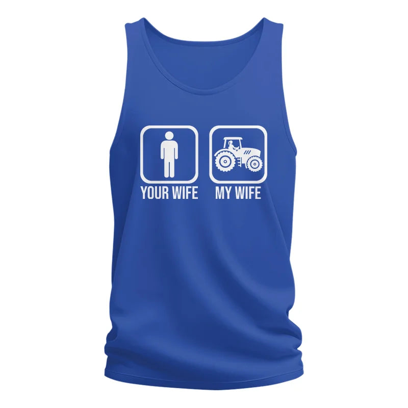 My Wife Is Cooler Than Yours Funny Farm Tractor 1 - Unisex Jersey Tank