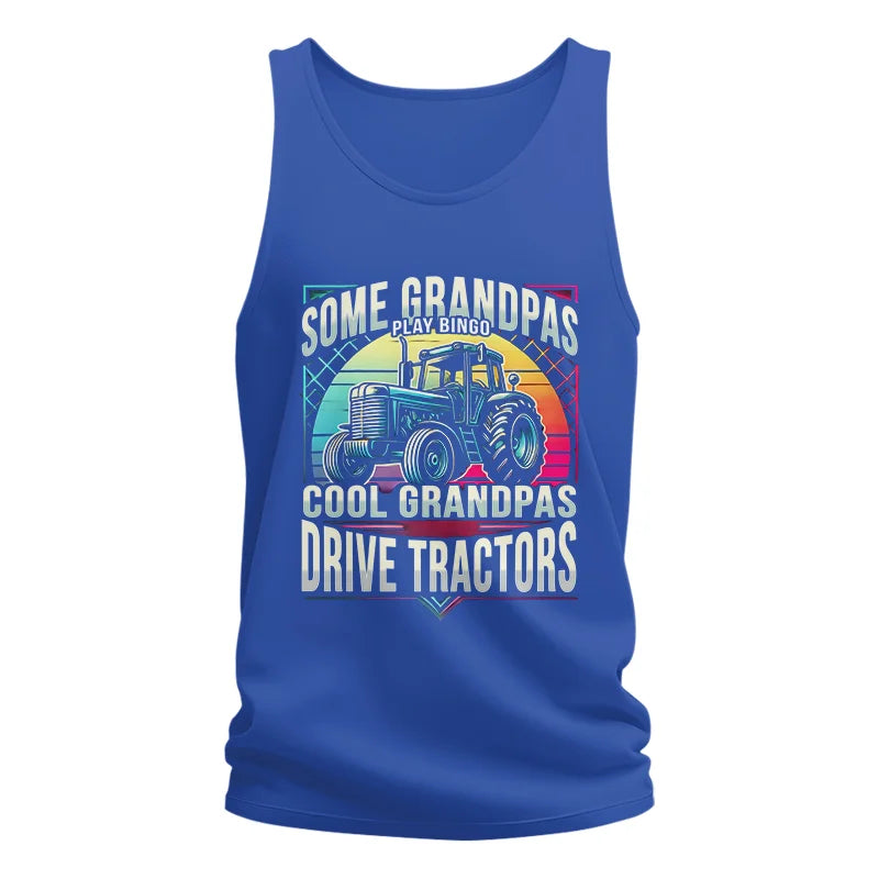 Some Grandpas Play Bingo_Cool Grandpas Drive Tractors - Unisex Jersey Tank