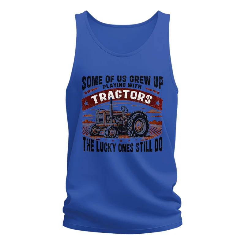 Some Of Us Grew Up Playing With Tractors 2 - Unisex Jersey Tank