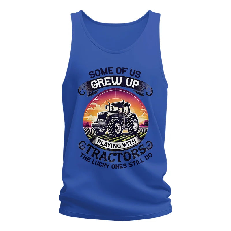 Some Of Us Grew Up Playing With Tractors 4 - Unisex Jersey Tank