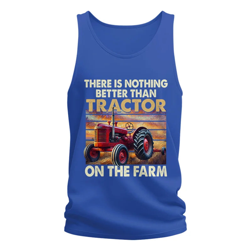 Image of There Is Nothing Better Than Tractor On The Farm 1 - Unisex Jersey Tank