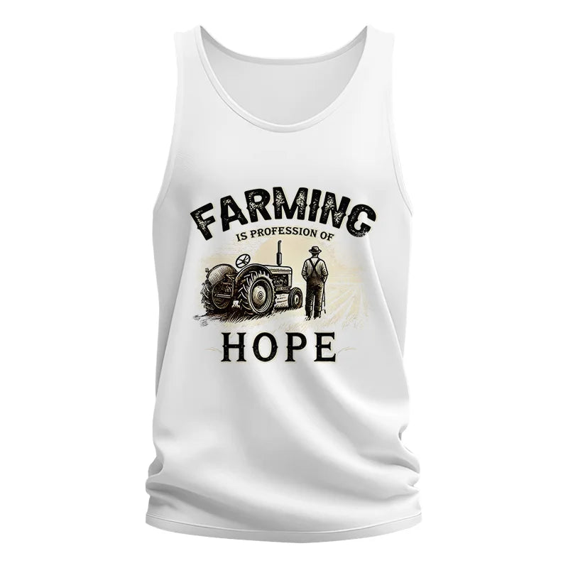 Farming Is A Profession Of Hope 2 - Unisex Jersey Tank