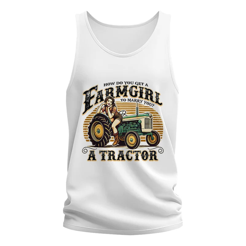 Get A Farmgirl To Marry You_A Tractor - Unisex Jersey Tank