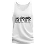 Life Is Full Of Important Choices 13 - Unisex Jersey Tank