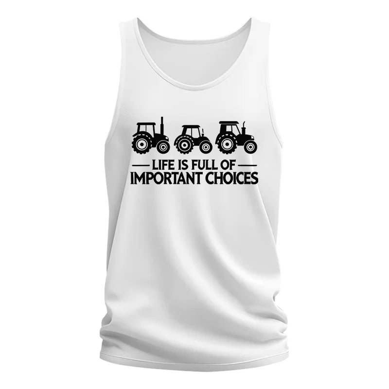 Life Is Full Of Important Choices 17 - Unisex Jersey Tank