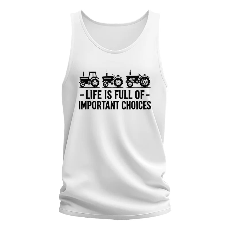 Life Is Full Of Important Choices 21 - Unisex Jersey Tank