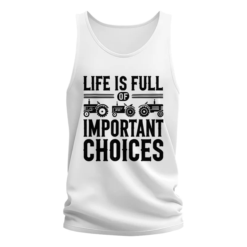 Life Is Full Of Important Choices 26 - Unisex Jersey Tank