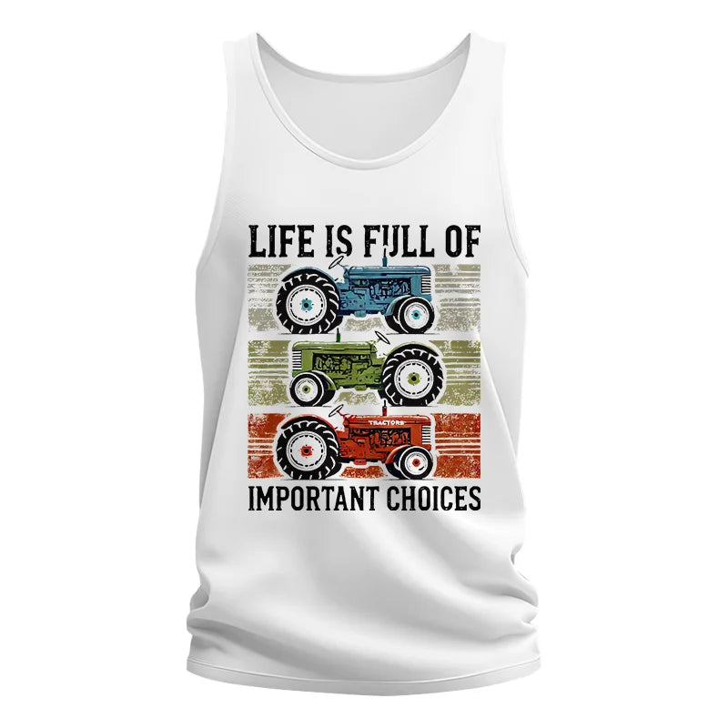 Life Is Full Of Important Choices 3 - Unisex Jersey Tank