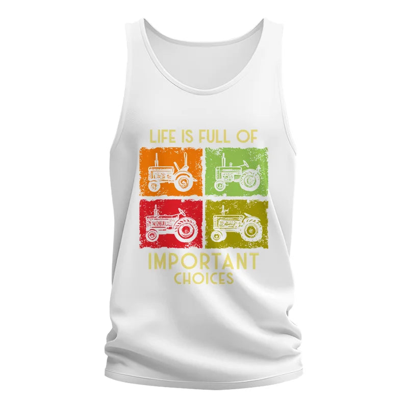 Life Is Full Of Important Choices 33 - Unisex Jersey Tank