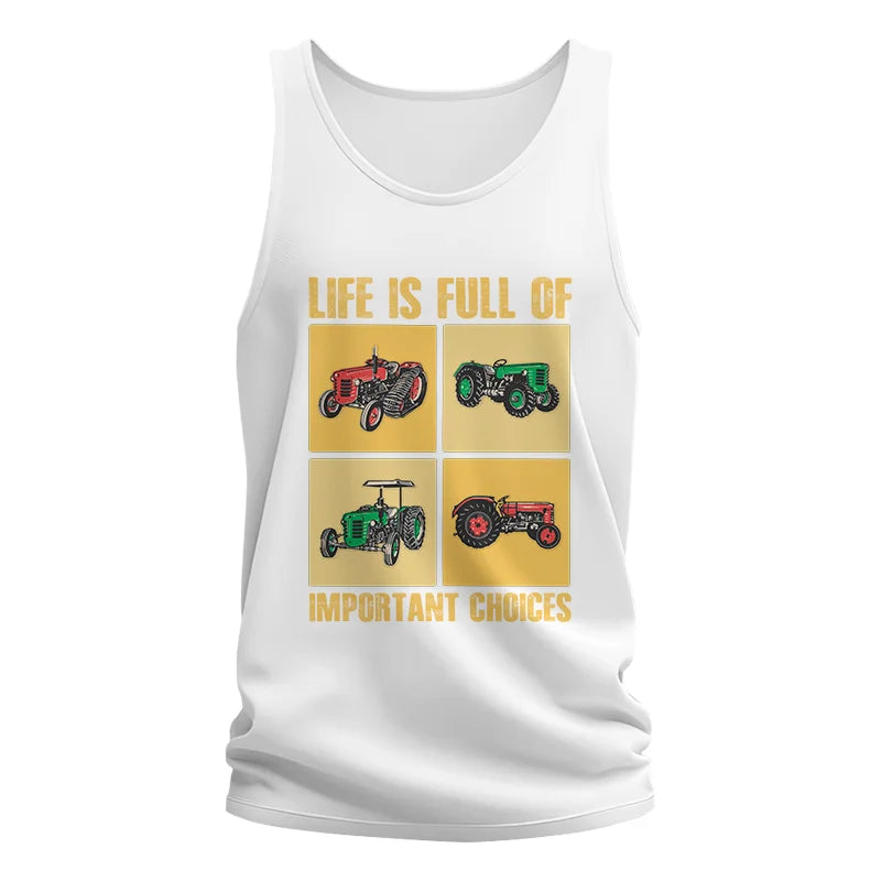 Life Is Full Of Important Choices 38 - Unisex Jersey Tank