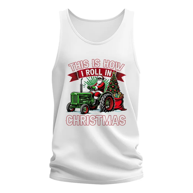 Image of This Is How I Roll In Christmas - Unisex Jersey Tank