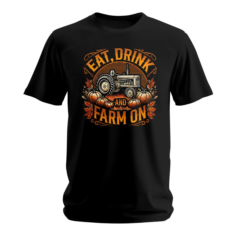 Eat Drink and Farm On 2 - Unisex Softstyle T-Shirt