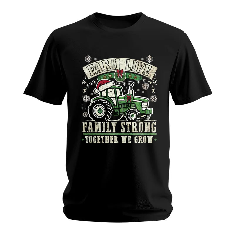 Farm Life Family Strong Together We Grow - Unisex Softstyle T-Shirt