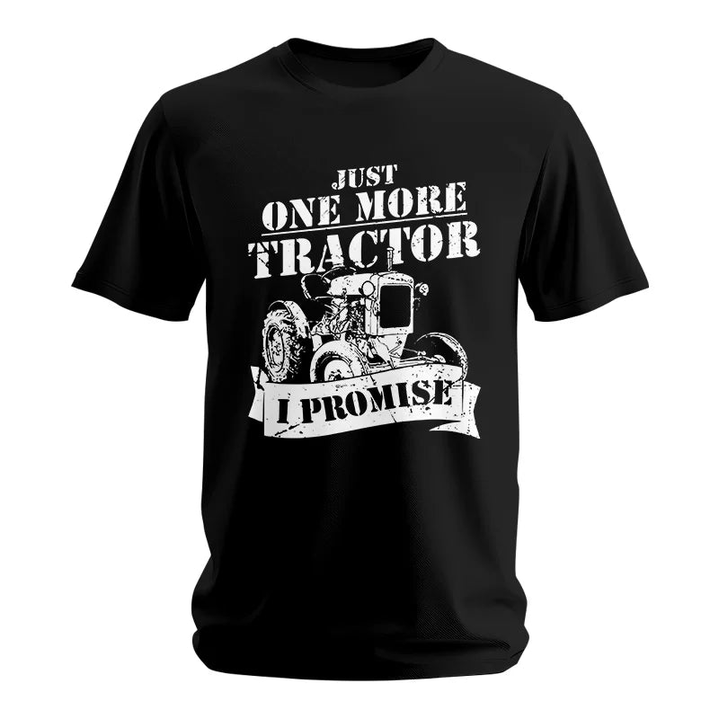 Image of Just One More Tractor I Promise Farmers Farming Farm - Unisex Softstyle T-Shirt