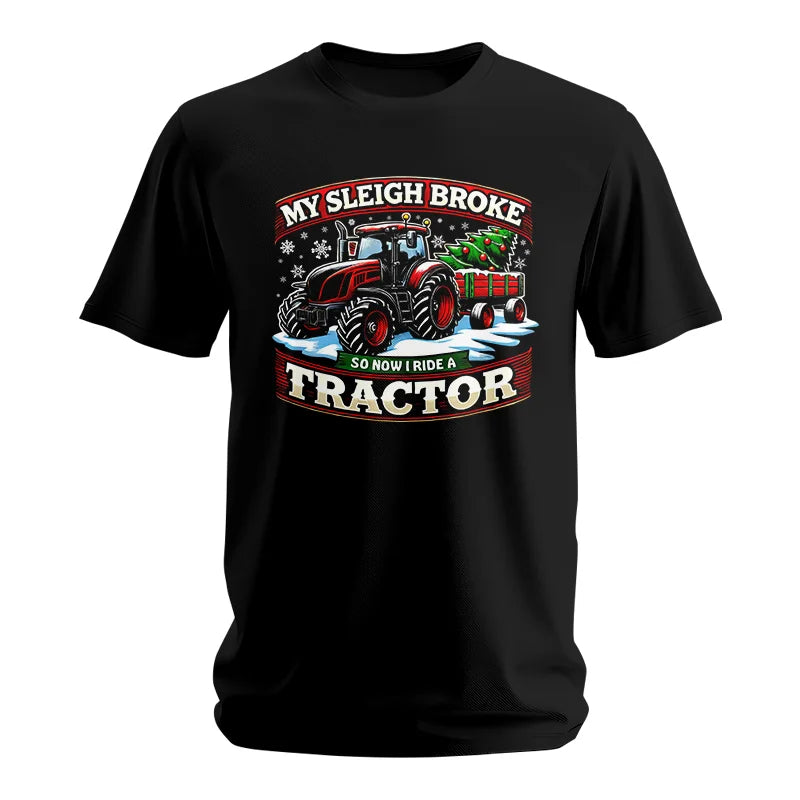 Image of My Sleigh Broke So Now I Ride A Tractor - Unisex Softstyle T-Shirt