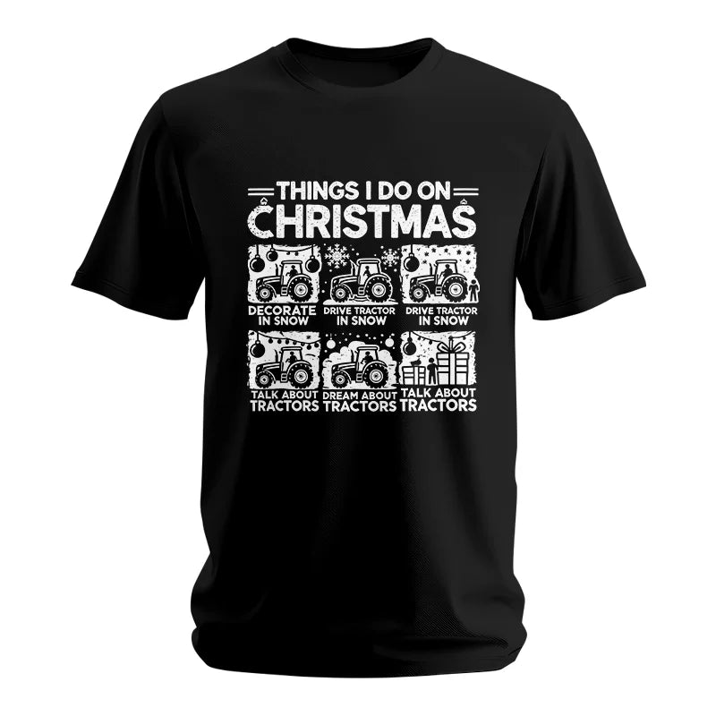 Things I Do On Christmas - Unisex Softstyle T-Shirt