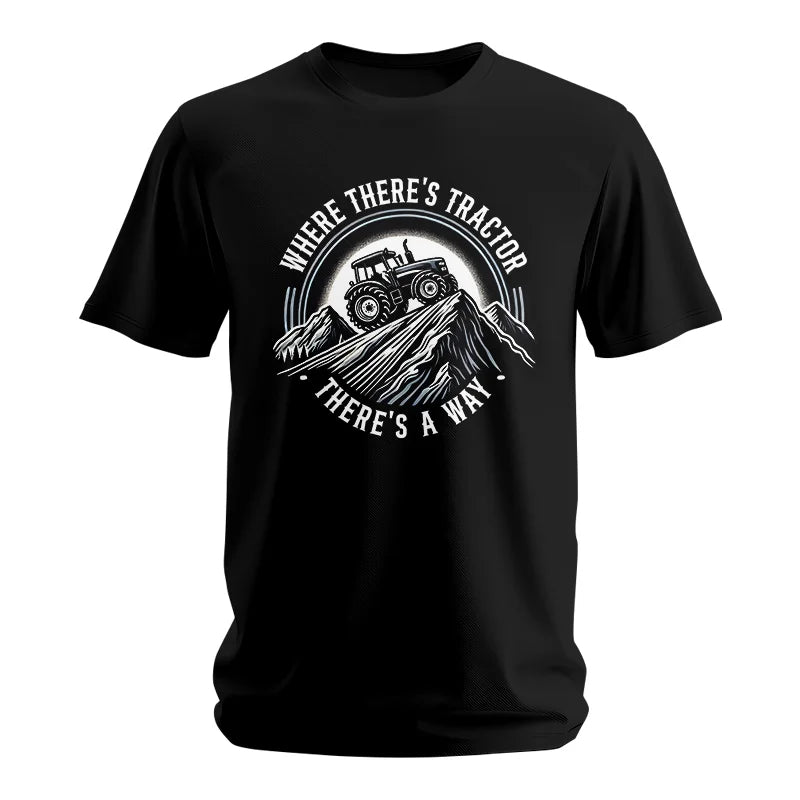 Where There's A Tractor There's A Way 4 - Unisex Softstyle T-Shirt