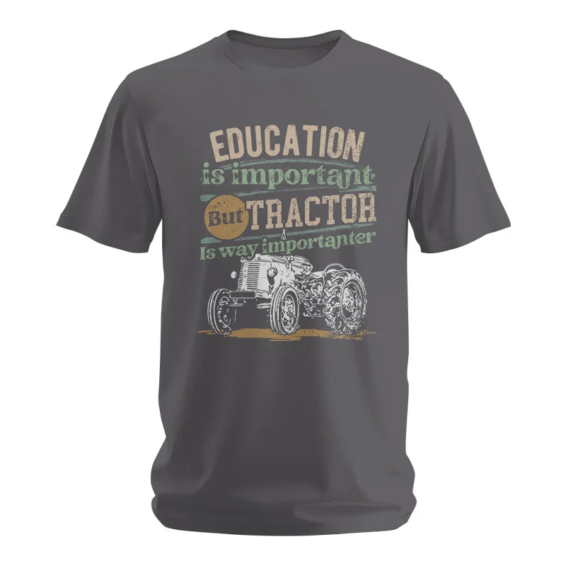 Funny Education Is Important But Tractor Is Importanter - Unisex Softstyle T-Shirt