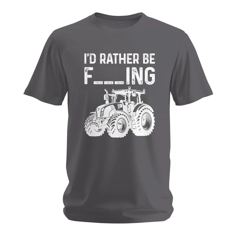 Funny I Would Rather Be Farming Tractor 2 - Unisex Softstyle T-Shirt