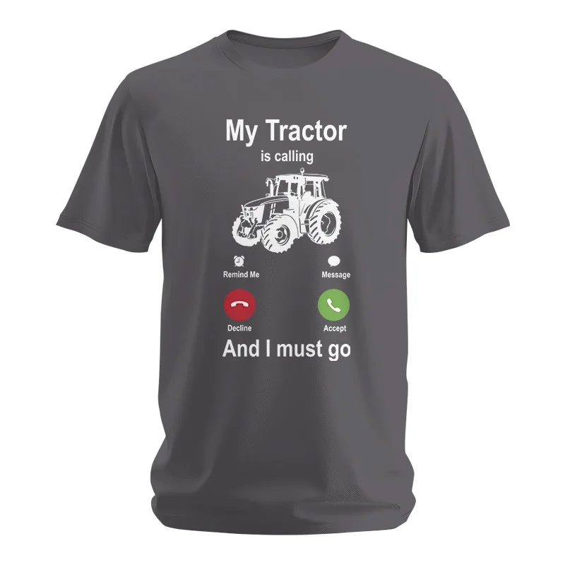 My Tractor Is Calling - Unisex Softstyle T-Shirt