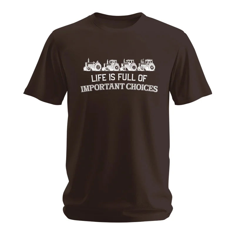 Life Is Full Of Important Choices 11 - Unisex Softstyle T-Shirt