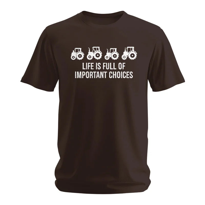 Life Is Full Of Important Choices 18 - Unisex Softstyle T-Shirt